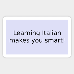 Learning Italian makes you smart! Sticker